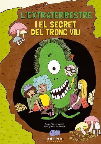 L’extraterrestre i el secret del tronc viu | 9788410255371 | Panyella Àmil, Àngel