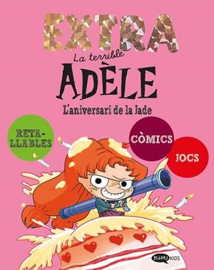 La terrible Adèle Extra 2. L'aniversari de la Jade | 9791387744274 | Mr Tan