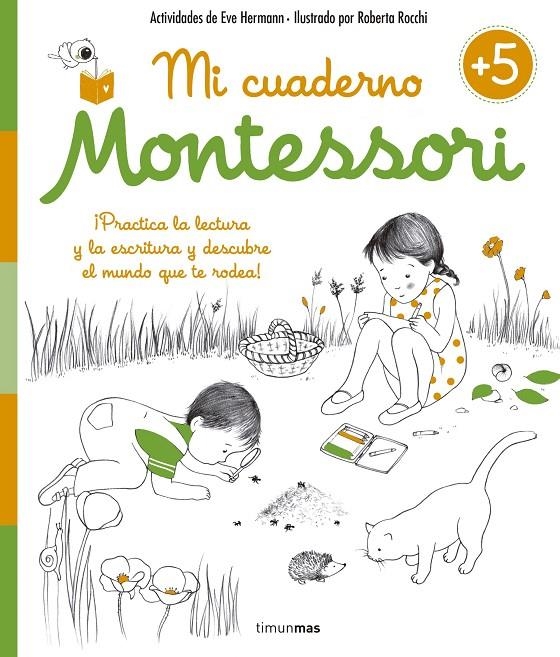 Mi cuaderno Montessori +5 | 9788408155010 | Herrmann, Ève/Rocchi, Roberta