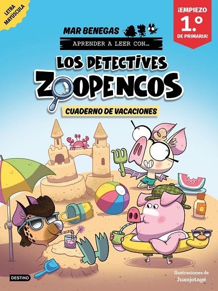 Los Detectives Zoopencos. Cuaderno de vacaciones. Empiezo 1.º de Primaria | 9788408318996 | Benegas, Mar