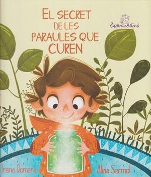 El Secret de les Paraules que Curen | 9791399192919 | Romera, Irene