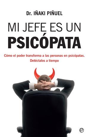 Mi jefe es un psicópata | 9788413841106 | Piñuel, Iñaki