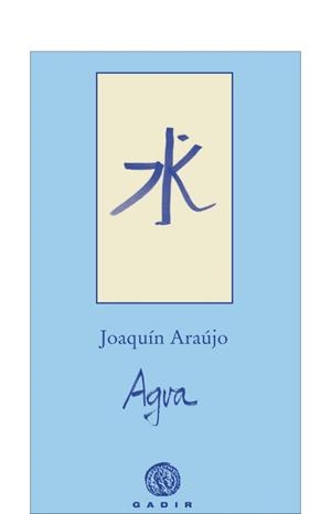 Agua | 9788496974944 | Araújo, Joaquín