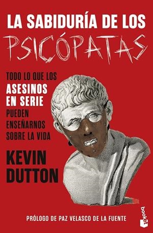 La sabiduría de los psicópatas | 9788408294672 | Dutton, Kevin