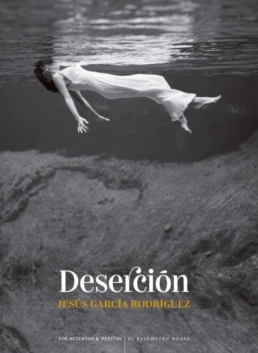 Deserción | 9788419689498 | García Rodríguez, Jesús