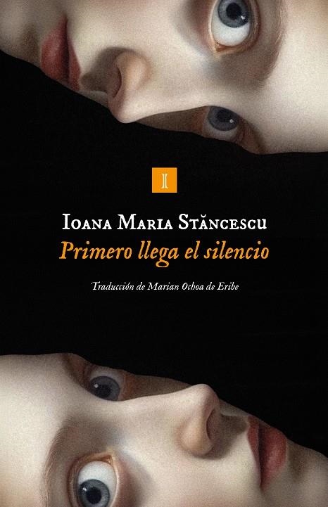 Primero llega el silencio | 9791387641825 | Stancescu, Ioana