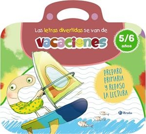 Las letras divertidas se van de vacaciones. 5-6 años | 9788469643167 | Carril Martínez, Isabel/Rubio, Emma