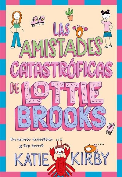Las amistades catastróficas de Lottie Brooks | 9788418128820 | Kirby, Katie