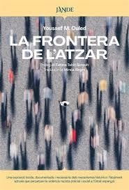 LA FRONTERA DE L'ATZAR | 9791387656201 | M. Ouled, Youssef