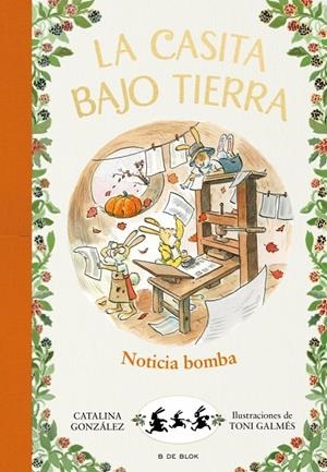 La casita bajo tierra 5 - ¡Noticia bomba! | 9788417921224 | Gónzalez Vilar, Catalina