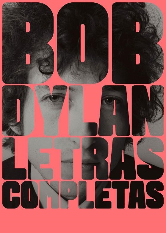 Letras completas | 9788416665594 | Dylan, Bob