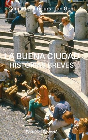 La buena ciudad | 9788429125009 | van Deurs, Camilla/Gehl, Jan