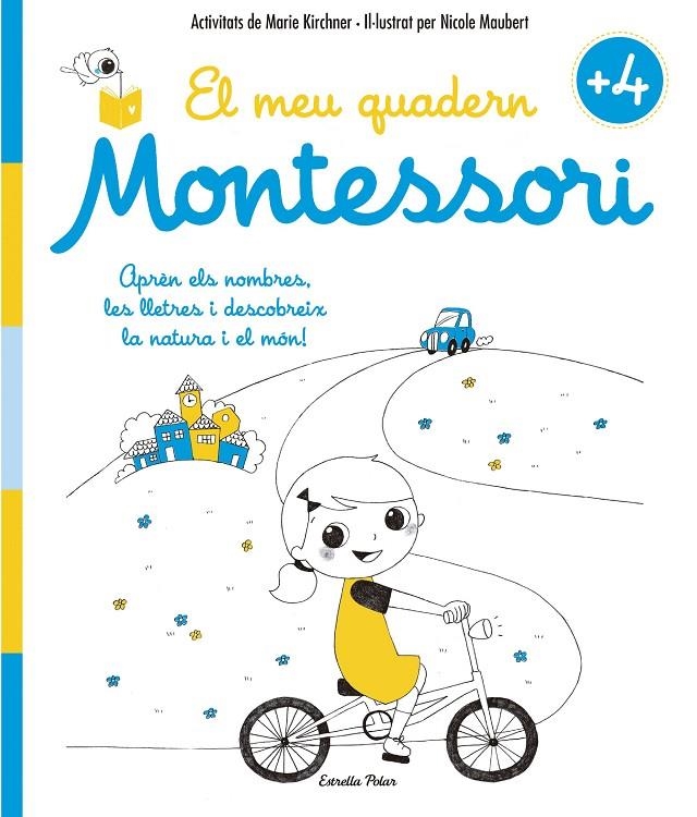 El meu quadern Montessori +4 | 9788416522200 | Kirchner, Marie/Maubert, Nicole