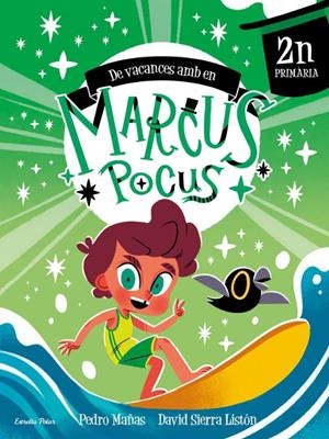 Marcus Pocus. Quadern de vacances. 2n de Primària | 9791387519704 | Mañas, Pedro/Sierra Listón, David