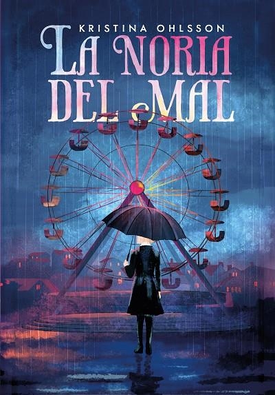 La noria del mal | 9791388042140 | Ohlsson, Kristina
