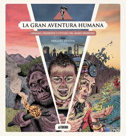 La gran aventura humana | 9791387927097