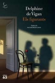 Els figurants | 9788429783599 | Vigan, Delphine de