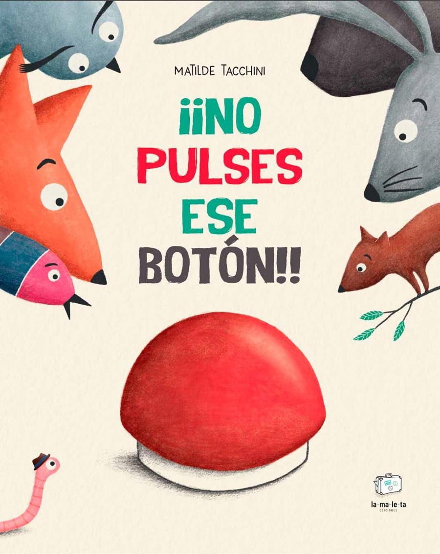¡¡No pulses ese botón!! | 9788418232916 | Tacchini, Matilde