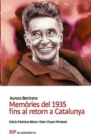 Memòries del 1935 fins al retorn a Catalunya | 9788418734540 | Bertrana Salazar, Aurora