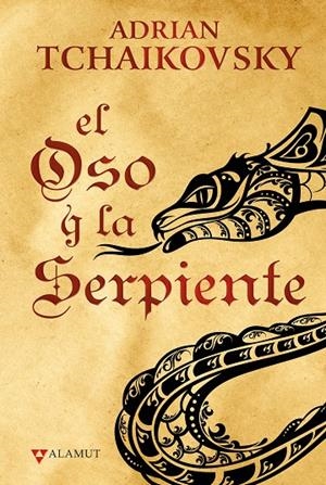 El oso y la serpiente | 9788498891638 | Tchaikovsky, Adrian