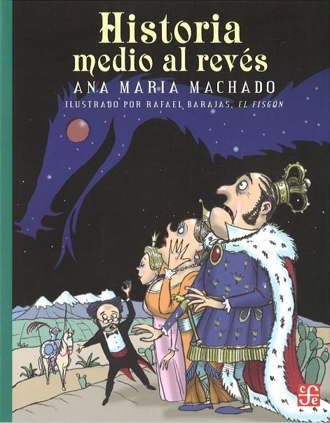 HISTORIA MEDIO AL REVÉS | 9789681645458 | Ana Maria Machado