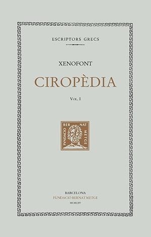 Ciropèdia, vol. I: llibre I | 9788472259133 | Xenofont