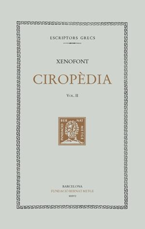 Ciropèdia, vol. II (llibres II-IV) | 9788472258884 | Xenofont