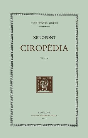 Ciropèdia, vol. IV (llibres VII-VIII) | 9788498593709 | Xenofont