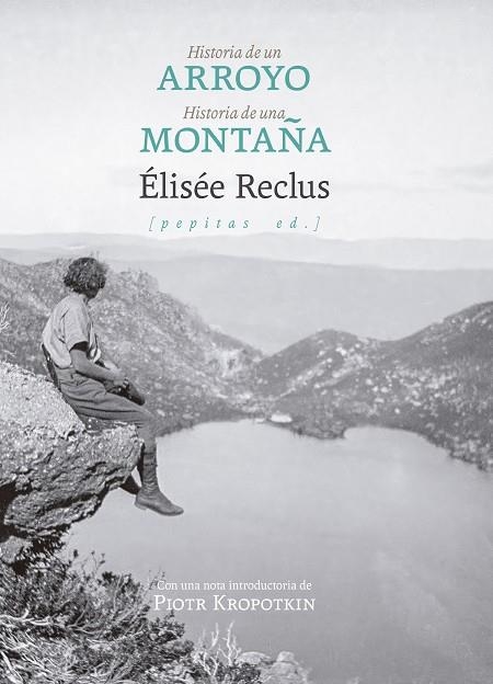 Historia de un arroyo seguido de Historia de una montaña | 9788410476639 | Reclus, Élisée