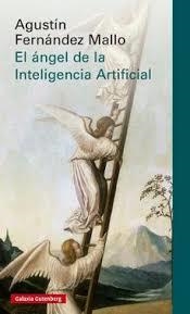 El ángel de la Inteligencia Artificial | 9791387605919 | Fernández Mallo, Agustín