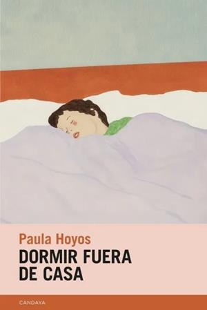 Dormir fuera de casa | 9788418504938 | Hoyos, Paula