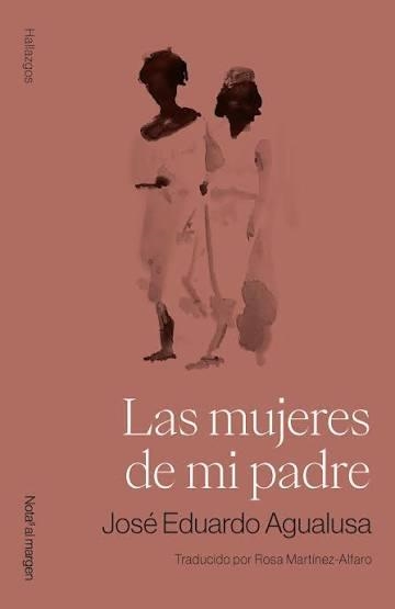 Las mujeres de mi padre | 9791399161786 | Agualusa, José Eduardo