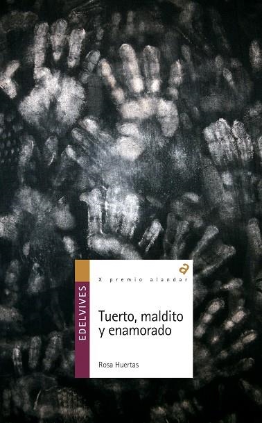 Tuerto, maldito y enamorado | 9788426375339 | Huertas Gómez, Rosa