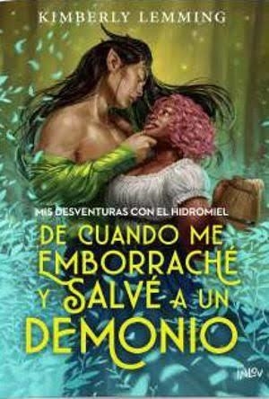 De cuando me emborrache y salvé a un demonio | 9788410399259 | Lemming, Kimberly