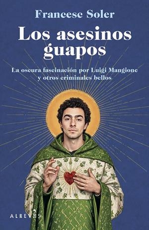 Los asesinos guapos | 9788410455719 | Soler, Francesc