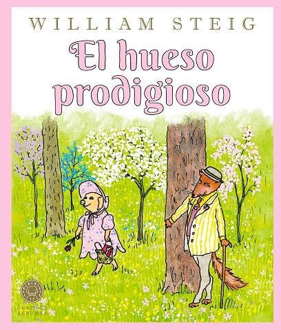 El hueso prodigioso (Grandes Álbumes) | 9791388154317 | Steig, William