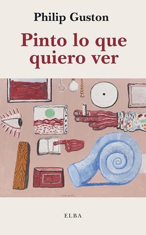 Pinto lo que quiero ver | 9791399013498 | Guston, Philip