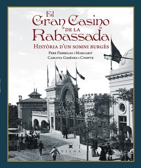 El Gran Casino de la Rabassada | 9791387961381 | Fàbregas i Margarit, Pere/Giménez i Compte, Carlota
