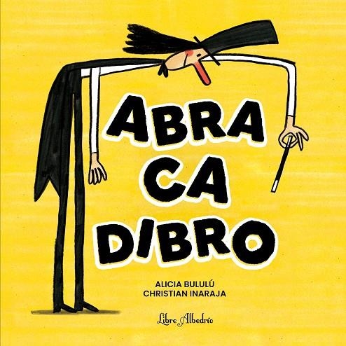 Abracadibro | 9791399056853 | Bululú, Alicia