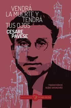Vendrá la muerte y tendrá tus ojos | 9788412504316 | Cesare Pavese