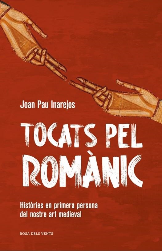 Tocats pel romànic | 9791387653682 | Inarejos, Joan Pau