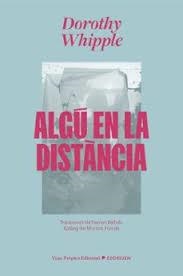 Algú en la distància | 9791399254211 | Whipple, Dorothy