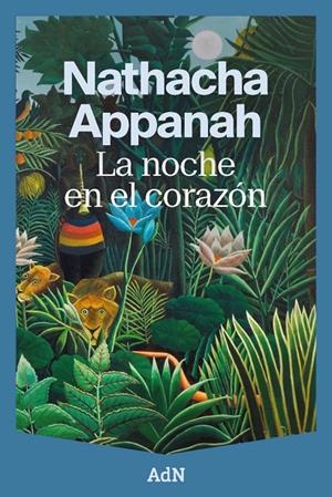 La noche en el corazón | 9791387596538 | Appanah, Nathacha