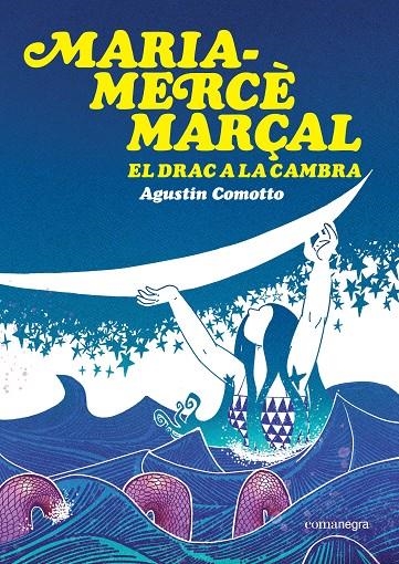 Maria-Mercè Marçal. El drac a la cambra | 9791387969516 | Comotto, Agustín