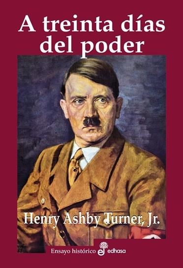 A treinta días del poder | 9788435027731 | Turner, Henry A.