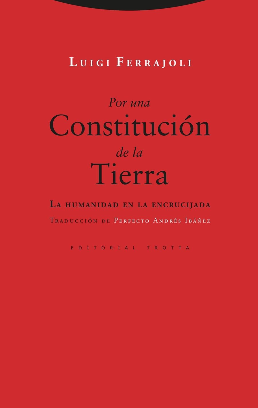 Por una Constitución de la Tierra | 9788413640594 | Ferrajoli, Luigi