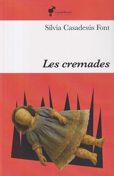 LES CREMADES | 9791399153644 | Font, Silvia Casadesús