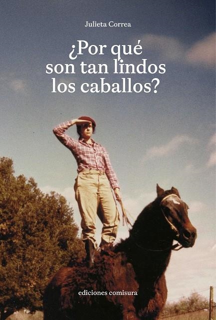 ¿Por qué son tan lindos los caballos? | 9788409789436 | Correa, Julieta