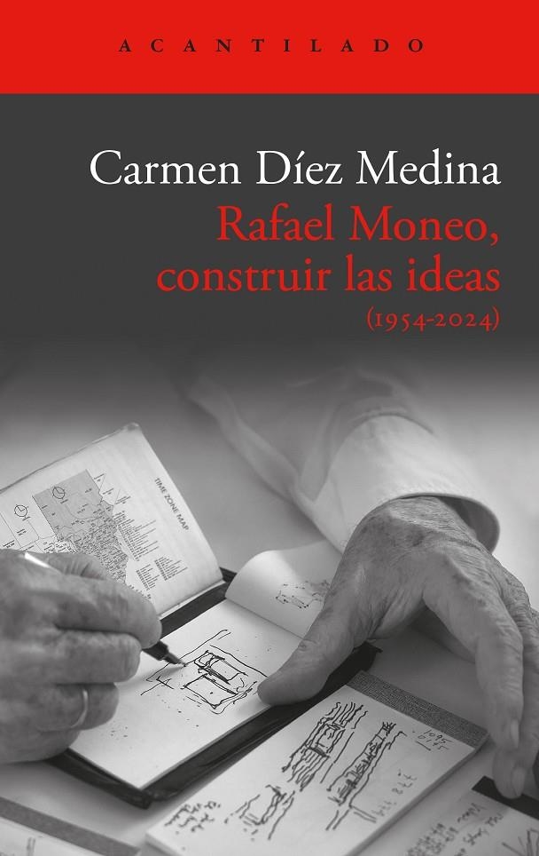 Rafael Moneo, construir las ideas | 9791387964177 | Díez Medina, Carmen