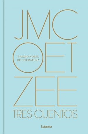 Tres cuentos (Láurea) | 9788439747574 | Coetzee, J.M.